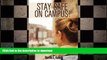 READ THE NEW BOOK Stay Safe on Campus!: Tips for Prevention, Techniques for Emergencies READ EBOOK