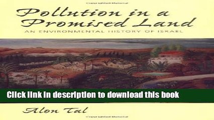 [Download] Pollution in a Promised Land: An Environmental History of Israel Paperback Collection