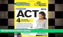 FAVORIT BOOK Cracking the ACT with 4 Practice Tests   DVD, 2014 Edition (College Test Preparation)