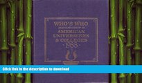 READ THE NEW BOOK Who s Who Among Students in American Universities and Colleges, 1988 READ EBOOK