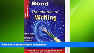 FAVORIT BOOK Bond The Secrets of Writing READ NOW PDF ONLINE