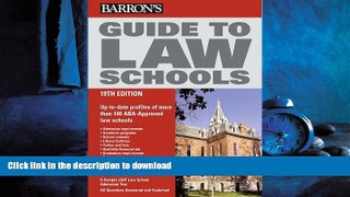 READ THE NEW BOOK Guide to Law Schools (Barron s Guide to Law Schools) FREE BOOK ONLINE