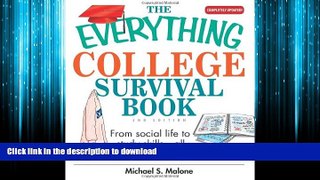 FAVORIT BOOK The Everything College Survival Book: From Social Life To Study Skills--all You Need