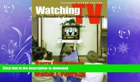 FREE PDF  Watching TV: Six Decades of American Television, Second Edition (Television and Popular