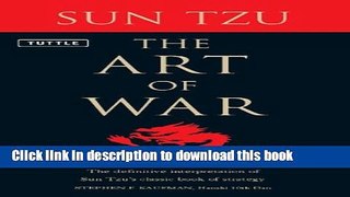 [Popular] The Art of War: The Definitive Interpretation of Sun Tzu s Classic Book of Strategy