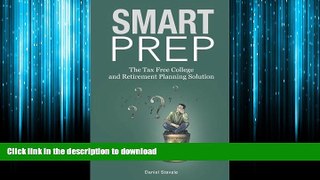 FAVORIT BOOK Smart Prep!: The Tax Free College and Retirement Planning Solution READ EBOOK