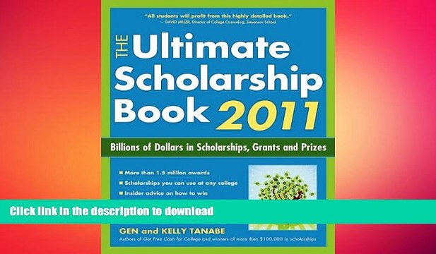 READ ONLINE The Ultimate Scholarship Book 2011: Billions of Dollars in Scholarships, Grants and