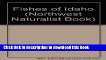 [Download] Fishes of Idaho (Northwest Naturalist Book) Kindle Online