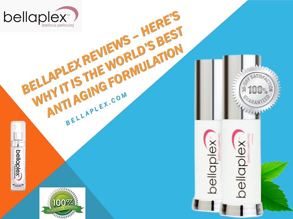 Bellaplex Reviews – Here’s why it is The World’s Best Anti Aging Formulation