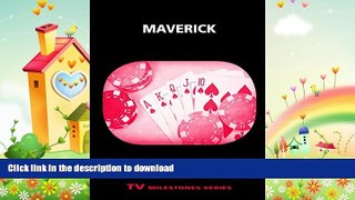 FREE DOWNLOAD  Maverick (TV Milestones Series)  BOOK ONLINE