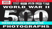 [Popular] TIME-LIFE World War II in 500 Photographs Hardcover Free