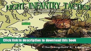 [Popular] Light Infantry Tactics: For Small Teams Hardcover OnlineCollection
