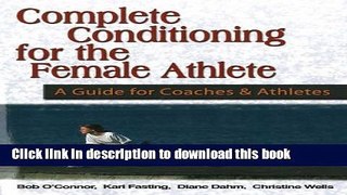 [Download] Complete Conditioning for the Female Athlete Kindle Free