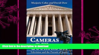 READ book  Cameras in the Courtroom: Television and the Pursuit of Justice  BOOK ONLINE