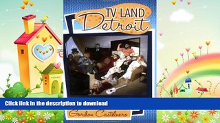 FREE PDF  TV Land--Detroit  FREE BOOOK ONLINE