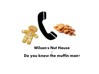 Prank Calls 1:Wilson's Nut House/Do you Know the Muffin Man?