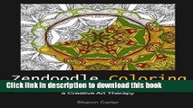 [Read PDF] Zendoodle Coloring: 70 Mystic Circle and Square Mandala Patterns for a Creative Art