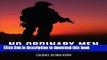 [Popular] Books No Ordinary Men: Special Operations Forces Missions in Afghanistan Full Online