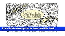 Download Fantastical Creatures: A Whimsical Colouring Book E-Book Free