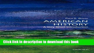 [Popular] Books American History: A Very Short Introduction (Very Short Introductions) Free Download