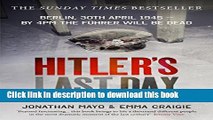 [Popular] Books Hitler s Last Day: Minute by Minute Free Online