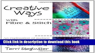 [Read PDF] Creative Ways With Fibre   Stitch Ebook Online