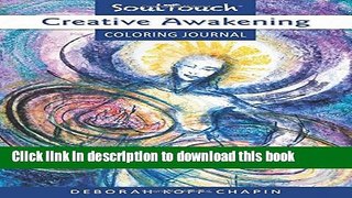 [Read PDF] CREATIVE AWAKENING: Soul Touch Coloring Journal Download Free