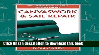 [Popular] Books Canvaswork and Sail Repair Full Online
