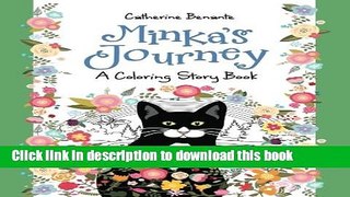 [Read PDF] Minka s Journey: A Coloring Story Book (Coloring Journeys) (Volume 1) Ebook Free