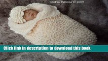 [Read PDF] Crochet Pattern - CP127 - Baby Ruffled Cocoon Papoose - USA terminology Download Free