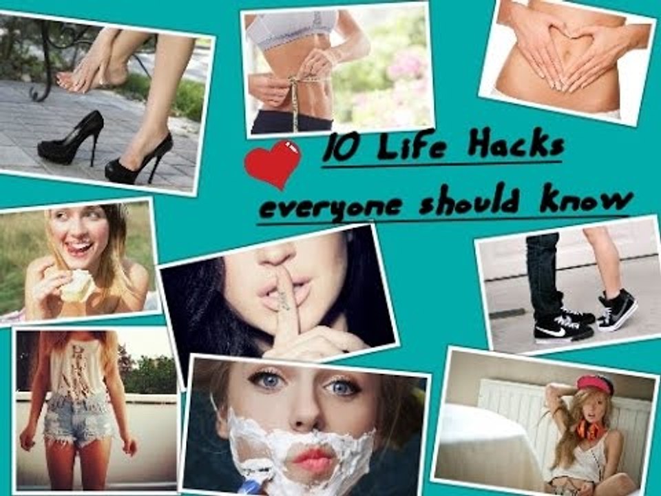 10 Life Hacks everyone should know