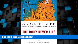Big Deals  The Body Never Lies: The Lingering Effects of Hurtful Parenting  Best Seller Books Best