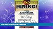 READ THE NEW BOOK TKO Hiring!: Ten Knockout Strategies for Recruiting, Interviewing, and Hiring