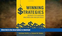 EBOOK ONLINE Winning Strategies: Secrets to Clinching Multimillion-Dollar Deals FREE BOOK ONLINE