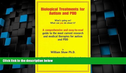 Must Have  Biological Treatments for Autism   PDD : What s Going On? What Can You Do About It?