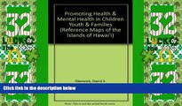 Big Deals  Promoting Health and Mental Health in Children, Youth, and Families (Springer Series on