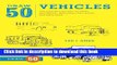 [PDF] Draw 50 Vehicles: The Step-by-Step Way to Draw Speedboats, Spaceships, Fire Trucks, and Many