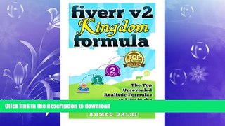 FAVORIT BOOK Fiverr v2 Kingdom Formula: The Top Unrevealed Realistic Formulas to Live in the