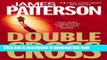 [Download] Double Cross (Alex Cross, Book 13) Paperback Collection