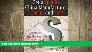 FREE PDF  Get a Quality China Manufacturer Cheap and Fast  DOWNLOAD ONLINE