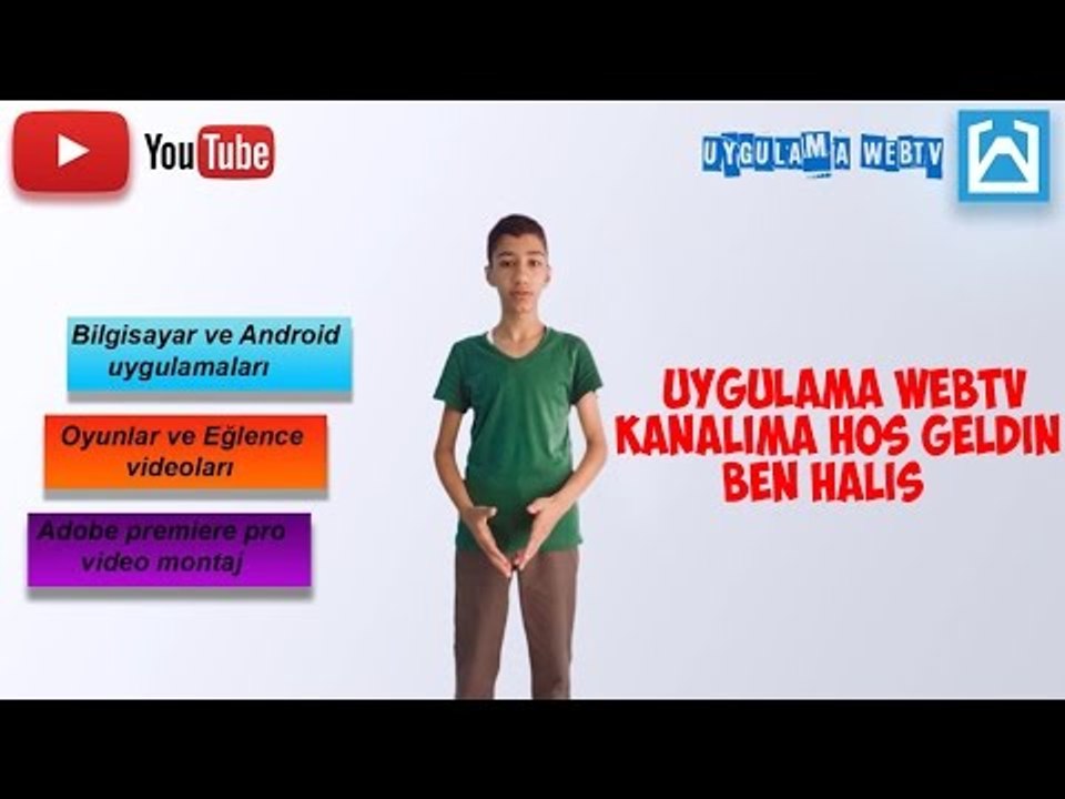 UYGULAMA WEBTV KANALINA HOŞ GELDİN BEN HALİS