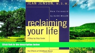 READ FREE FULL  Reclaiming Your Life: A Step-by-Step Guide to Using Regression Therapy to