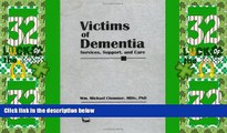Big Deals  Victims of Dementia: Services, Support, and Care  Free Full Read Most Wanted