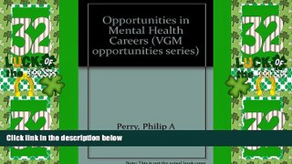 Big Deals  Opportunities in Mental Health Careers  Free Full Read Most Wanted
