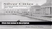 Download Silver Cities: Photographing American Urbanization, 1839-1939, Revised and Expanded