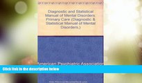 Big Deals  Diagnostic   Statistical Manual of Mental Disorders: Primary Care Dsm-IV-PC