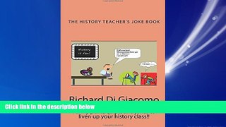 For you History Teacher s Joke Book