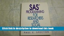 [Popular] SAS[R in circle] Programming for Researchers and Social Scientists Kindle Free