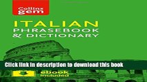 [Download] Collins Italian Phrasebook and Dictionary Gem Edition: Essential phrases and words in a