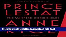 [Download] Prince Lestat: The Vampire Chronicles Kindle Online